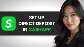 How to EASILY Set Up a Direct Deposit on Cash App FULL GUIDE [upl. by Yahsal]