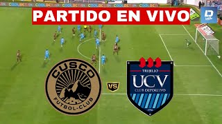 CUSCO FC vs CÉSAR VALLEJO EN VIVO 🔴 LIGA 1 🏆 TORNEO CLAUSURA ⚽ [upl. by Aihsemot]