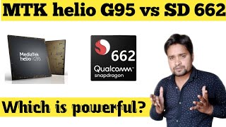 Mediatek helio G95 vs Snapdragon 662 full comparisonWhich is better helio G95 vs Snapdragon 662 [upl. by Norehc953]