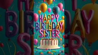 Happy birthday sister status Sister birthday messages🎉🎈🎂 [upl. by Butta189]