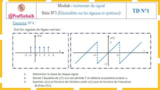 Traitement du signal Série N°1Généralités sur les signaux et systèmes Exercice  N°4 [upl. by Lightfoot]