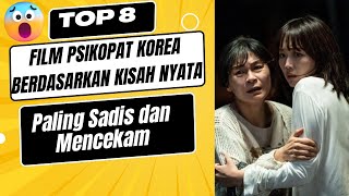 Daftar Film Psikopat Korea Berdasarkan Kisah Nyata Paling Sadis dan Mencekam [upl. by Oiril]