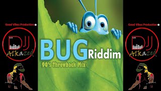 🔥Bug Riddim Mix  FeatLook Into My Eyes Keep Dem Coming Ghetto Pledge amp More by DJ Alkazed 🇯🇲 [upl. by Einavoj]