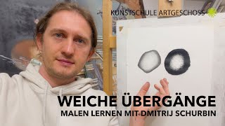 Weiche Übergänge zeichnen und malen Super Übung von Dmitrij Schurbin [upl. by Atsahs270]