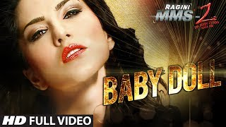 Baby Doll Full Video Song Ragini MMS 2  Sunny Leone  Meet Bros Anjjan Feat Kanika Kapoor [upl. by Toni]