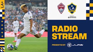 RADIO STREAM Colorado Rapids vs LA Galaxy presented by JLAB [upl. by Horner]