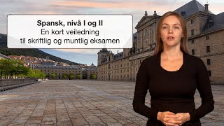 Spansk I og II Eksamensinformasjon [upl. by Seagraves]