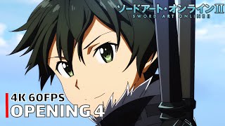 Sword Art Online  Opening 4 4K 60FPS  Creditless  CC [upl. by Pauwles]