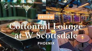 Cottontail Lounge at W Scottsdale  Review [upl. by Mendelsohn]