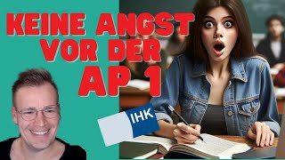 KEINE ANGST VOR DER AP 1  Warum du dir um die AP 1 keine Sorgen machen musst büromanagement [upl. by Marysa993]