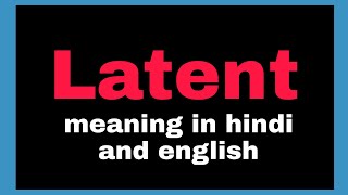 Latent meaning in hindi and english [upl. by Lemaceon]