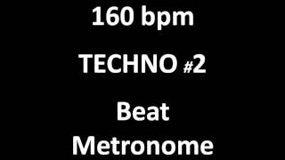 160 BPM  160 Beats Per Minute TECHNO BEAT 2 for Jamming [upl. by Januarius]