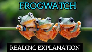 FROGWATCH  FULL READING EXPLANATION  SUMPUN IELTS PHAGWARA [upl. by Oliviero856]