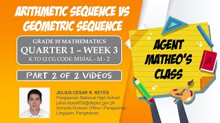 Math10Q1W3 2 of 2 Arithmetic VS Geometric Sequence [upl. by Windzer]