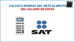 CALCULO INVERSO DEL ISR SALARIOS TOTAL DESEADO [upl. by Dollar]