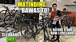 MAMAHALING ROAD BIKE AT MTB CLEARANCE SALE NA DATING 6000 NGAYON 1995 NALANG TAPOS NA ANG LABAN [upl. by Ynohtna]