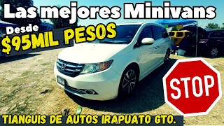 ✅️ MINIVANSFAMILIARES desde 95 Mil PESOSTianguis de autos AMERICANOS [upl. by Wonacott478]