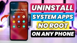 How To Uninstall System Apps  Remove Bloatware In Android Without Root  How to Remove System Apps [upl. by Dixon757]