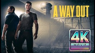 A Way Out  4k 60fps  All Cutscenes Full Movie  All Endings [upl. by Andert]