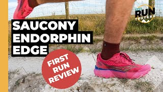 Saucony Endorphin Edge First Run A carbon plated trail shoe with a focus on speed [upl. by Glynas]