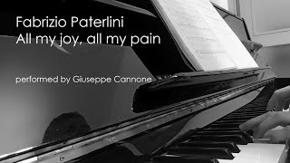 All my joy all my pain  Fabrizio Paterlini [upl. by Anneyehc]