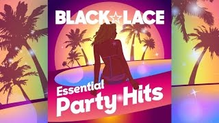 Black Lace  Essential Party Hits [upl. by Tseng516]