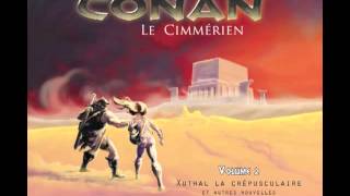 Livre Audio CONAN 2 EXTRAIT CHIMERES DE FER DANS LA CLARTE LUNAIRE de Robert E Howard [upl. by Phelips]