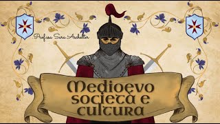 Il Medioevo  società e cultura [upl. by Akirea868]