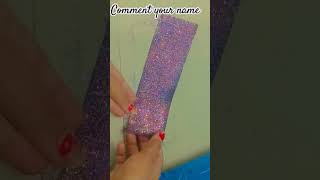 💗Rubina💗 creativity with glitter and Glue Comment your name diy makestuff supercreative [upl. by Orlosky]