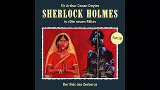 Sherlock Holmes  Die neuen Fälle Fall 10 Der Biss des Zerberus Komplettes Hörspiel [upl. by Gerg205]