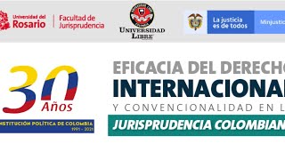 Eficacia del Derecho Internacional y la Convencionalidad [upl. by Ehtnax]