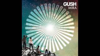 GUSH  MASSIVE DRUM [upl. by Nuyh]