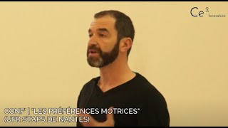 Conf  quotLes Préférences Motricesquot UFR STAPS de Nantes [upl. by Sturdivant]