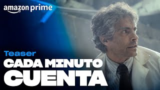 Cada Minuto Cuenta  Teaser  Amazon Prime [upl. by Stephani]