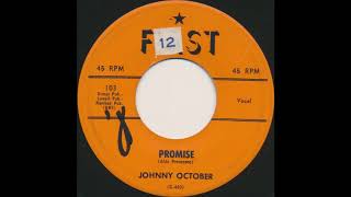 Johnny October  Promise First 1959 [upl. by Nalla]