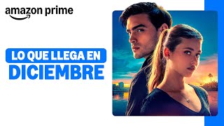 Lo que llega en diciembre  Amazon Prime [upl. by Alaj887]