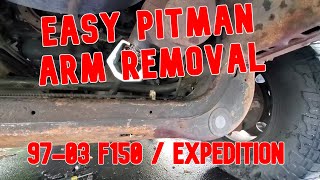 Easy pitman arm removal 19972003 F150  Expedition [upl. by Willdon779]