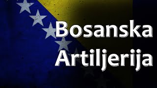 Bosnian Folk Song  Bosanska Artiljerija [upl. by Eca]