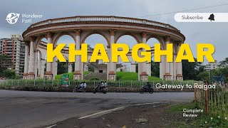 Kharghar खारघर Near Navi Mumbai Complete review [upl. by Tremain675]