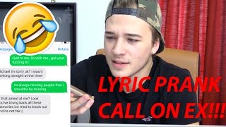 Pranking Calling My EX Girlfriend With Song Lyrics [upl. by Ecenaj339]