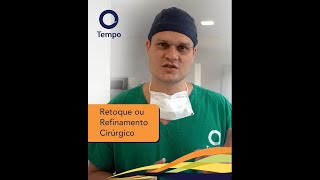 Retoque ou Refinamento Cirúrgico  Dr Thiago Degani [upl. by Emmett94]