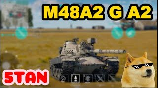 5Tan  M48A2 G A2  War Thunder Mobile [upl. by Dranoel]