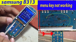 Samsung B313E menu key not working jumper solution [upl. by Lachance239]