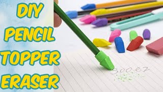 Diy Homemade Eraser  How to make Eraser at homeHomemade Pencil Topper EraserEraser Making at home [upl. by Norted384]