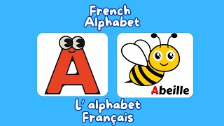 Learn French Alphabet  Apprendre lalphabet en Français  100 mots de Vocabulaire Pour Enfants [upl. by Orofselet432]