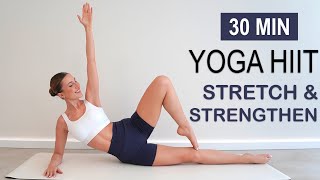 30 MIN YOGA HIIT  Stretch amp Strengthen to Lose Fat and Feel Energised  No Repeat  No Jumping [upl. by Siron124]