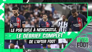 Newcastle 41 PSG  Le débrief complet de lAfter Foot [upl. by Asiluj544]