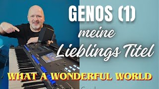 What A Wonderful World  Yamaha Genos 1 [upl. by Sello223]