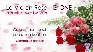 IZONE  La Vie en Rose  French cover by Van [upl. by Weingarten]