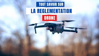 Tout SAVOIR  La RÉGLEMENTATION DRONE en 2022 [upl. by Baillieu]